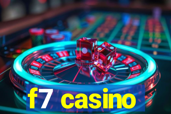 f7 casino